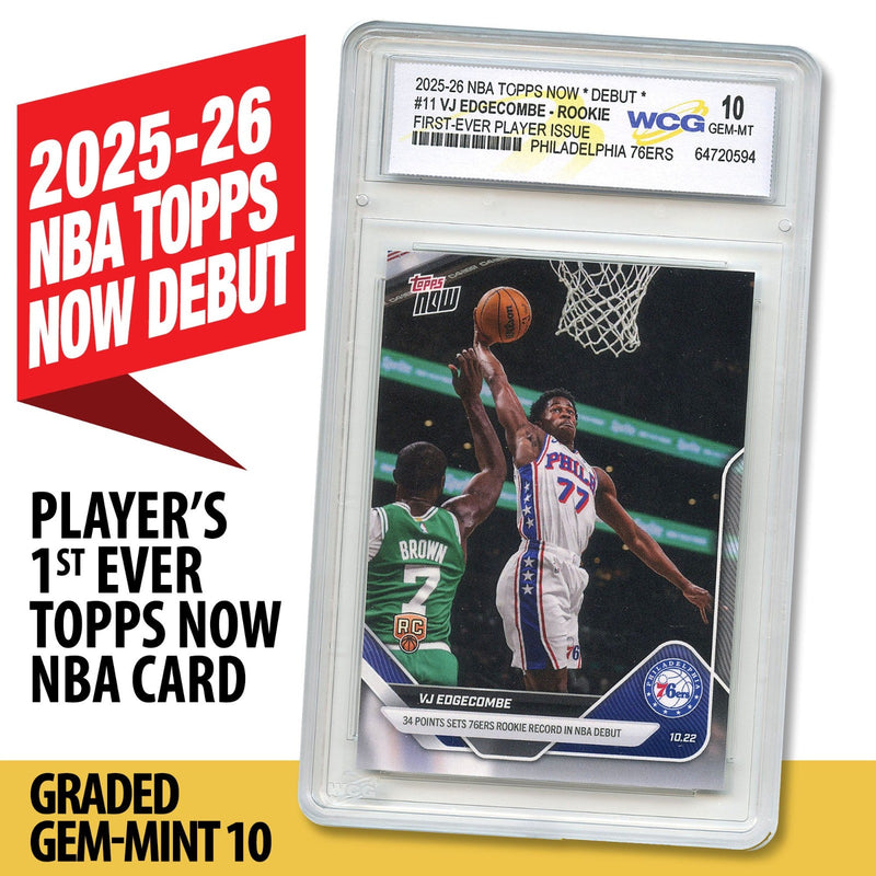 2025-26 NBA Topps Now Debut VJ EDGECOMBE 1st Issue ROOKIE Card #11 - GEM-MINT 10-3