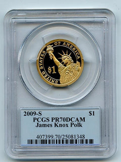 2009 S $1 James Polk Dollar PCGS PR70DCAM-1