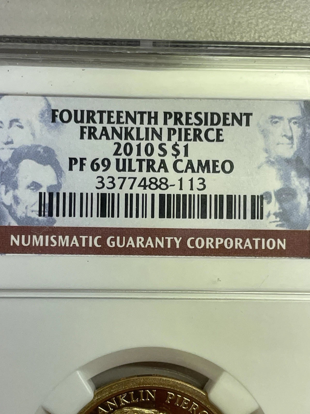2010 Franklin Pierce One Dollar PF69 Ultra Cameo, NGC.