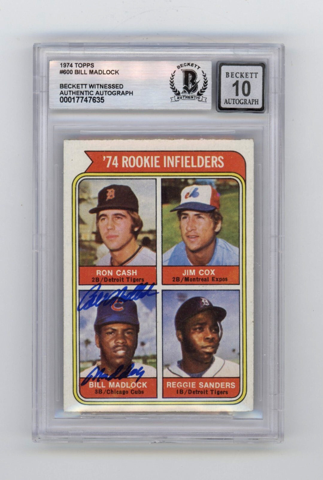 Bill Madlock 1974 Topps #600 RC Signed w/Mad Dog Insc Beckett BGS 10 Auto Cubs