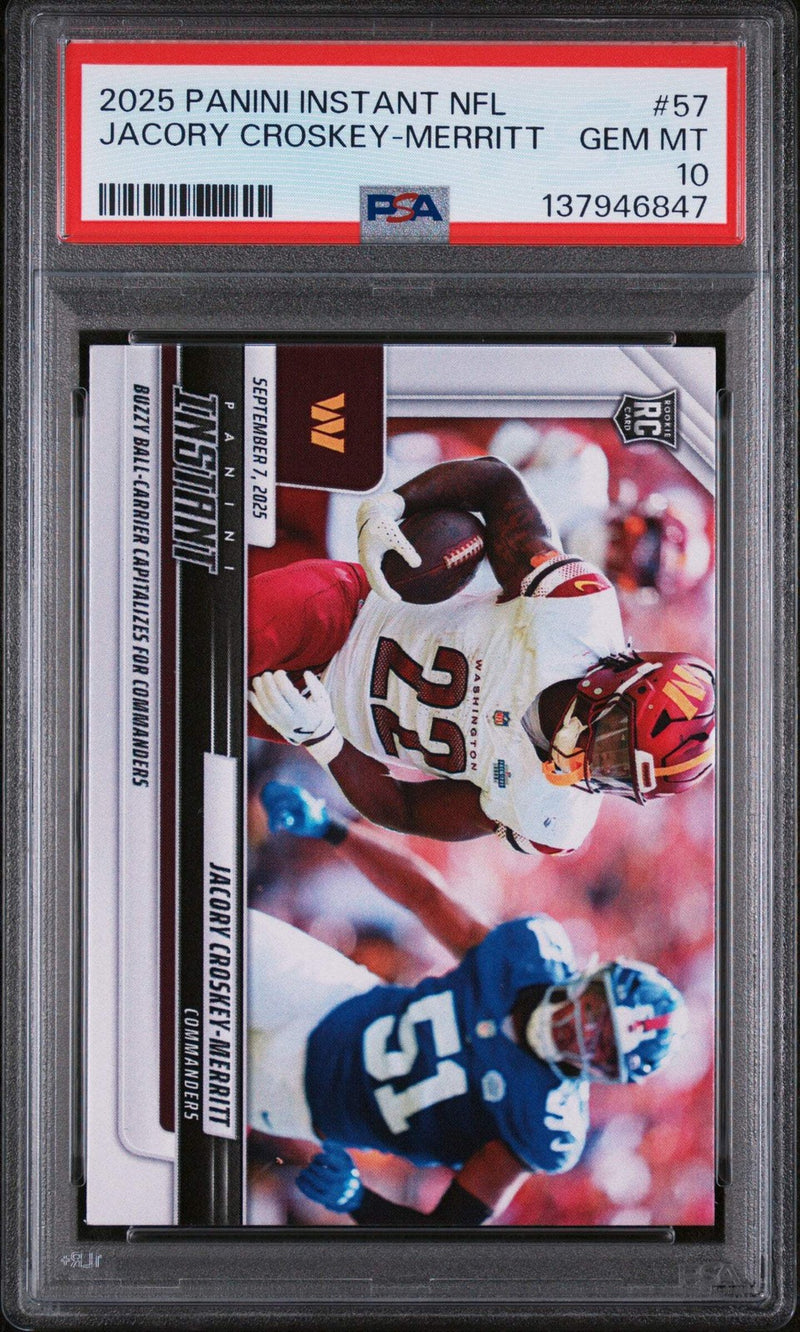 Graded 2025 Panini Instant Jacory Croskey-Merritt #57 RC Football Card PSA 10-1