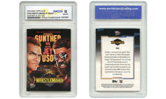 2025 WWE Topps GUNTHER vs JEY USO Wrestlemania 41 Card #WM4 - Graded GEM MINT 10-2