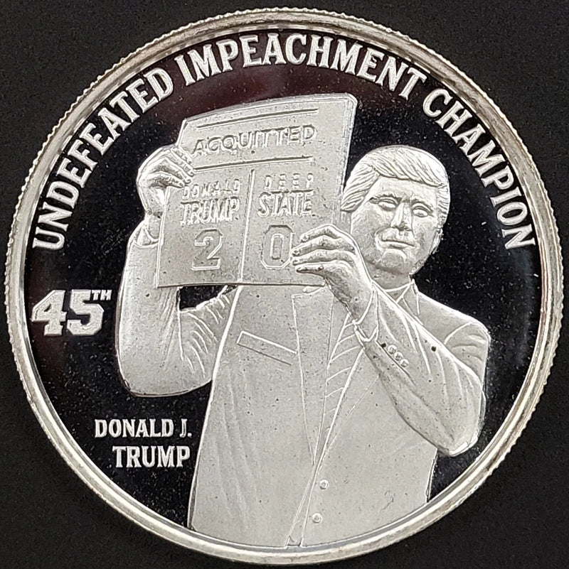 Undefeated Impeachment Champion, President Trump, 1 Troy Oz .999 Fine Silver!-2
