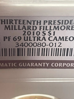 2010-S Millard Fillmore One Dollar NGC PF 69 Ultra Cameo-2