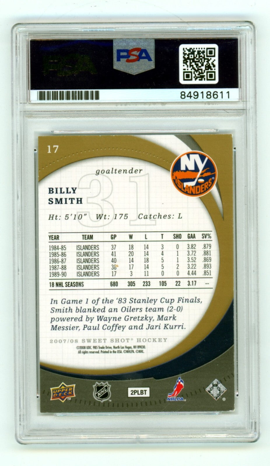 Billy Smith 2008-09 Upper Deck Sweet Shots #17 Signed PSA Authentic Auto NYI HOF-2