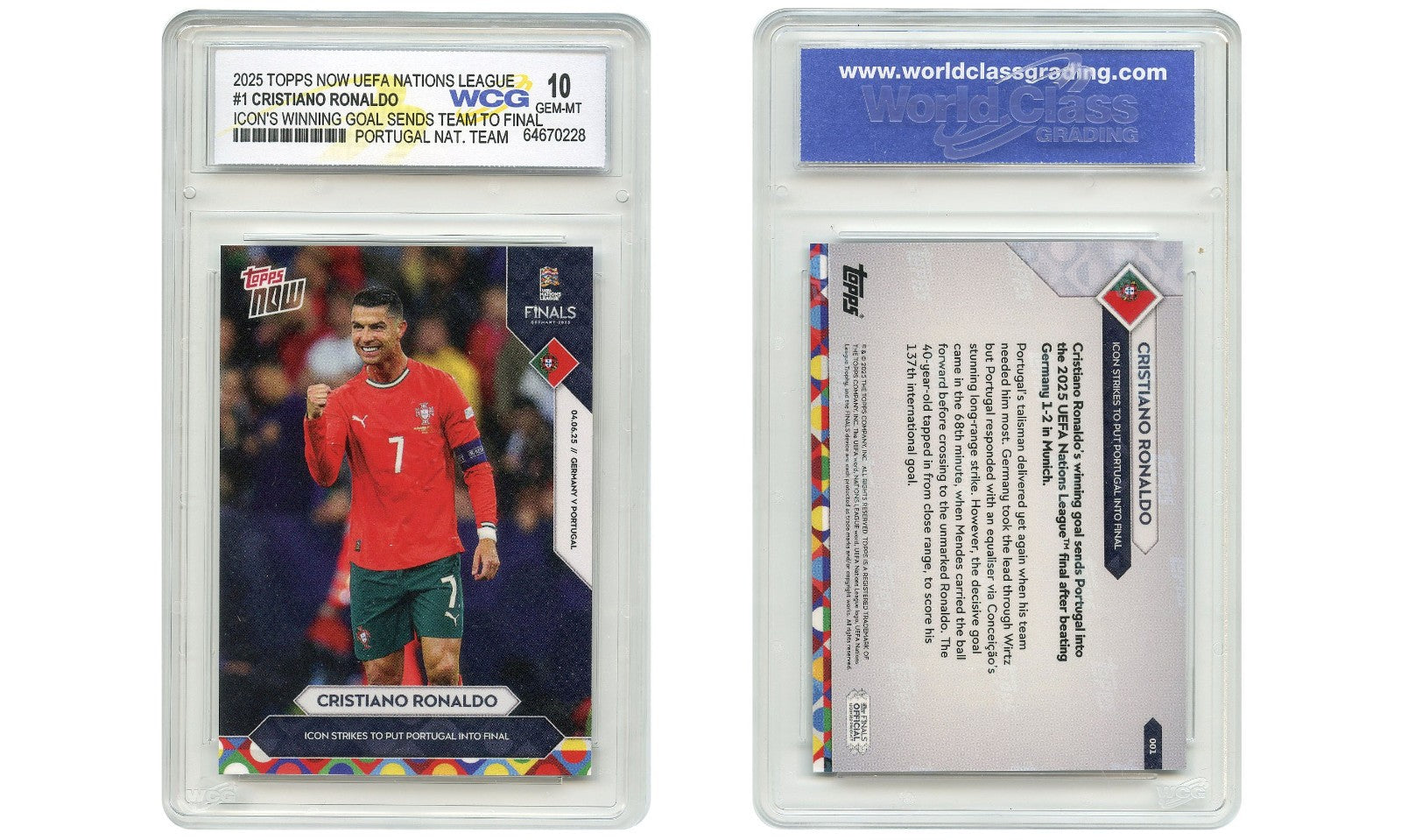 2025 Topps UEFA CRISTIANO RONALDO Goal Sends Team To Final Card #1 - GEM MINT 10-2