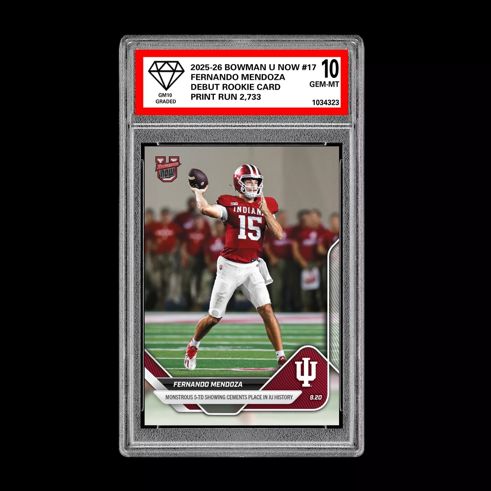 Graded 10 Fernando Mendoza RC Rookie Card 2025-26 Bowman U Topps Now #17-1