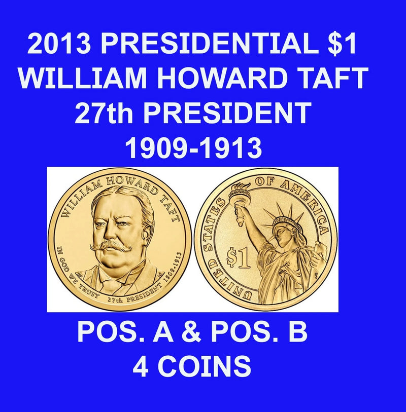 2013 P&D William Howard Taft POS.A & B Presidential Dollars "BU" (4 Coin Set)-1