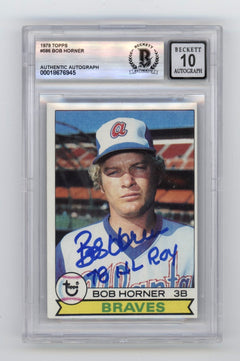 Bob Horner 1979 Topps #586 Signed Rookie RC w/ 78 NL ROY Ins Beckett BGS 10 Auto-1