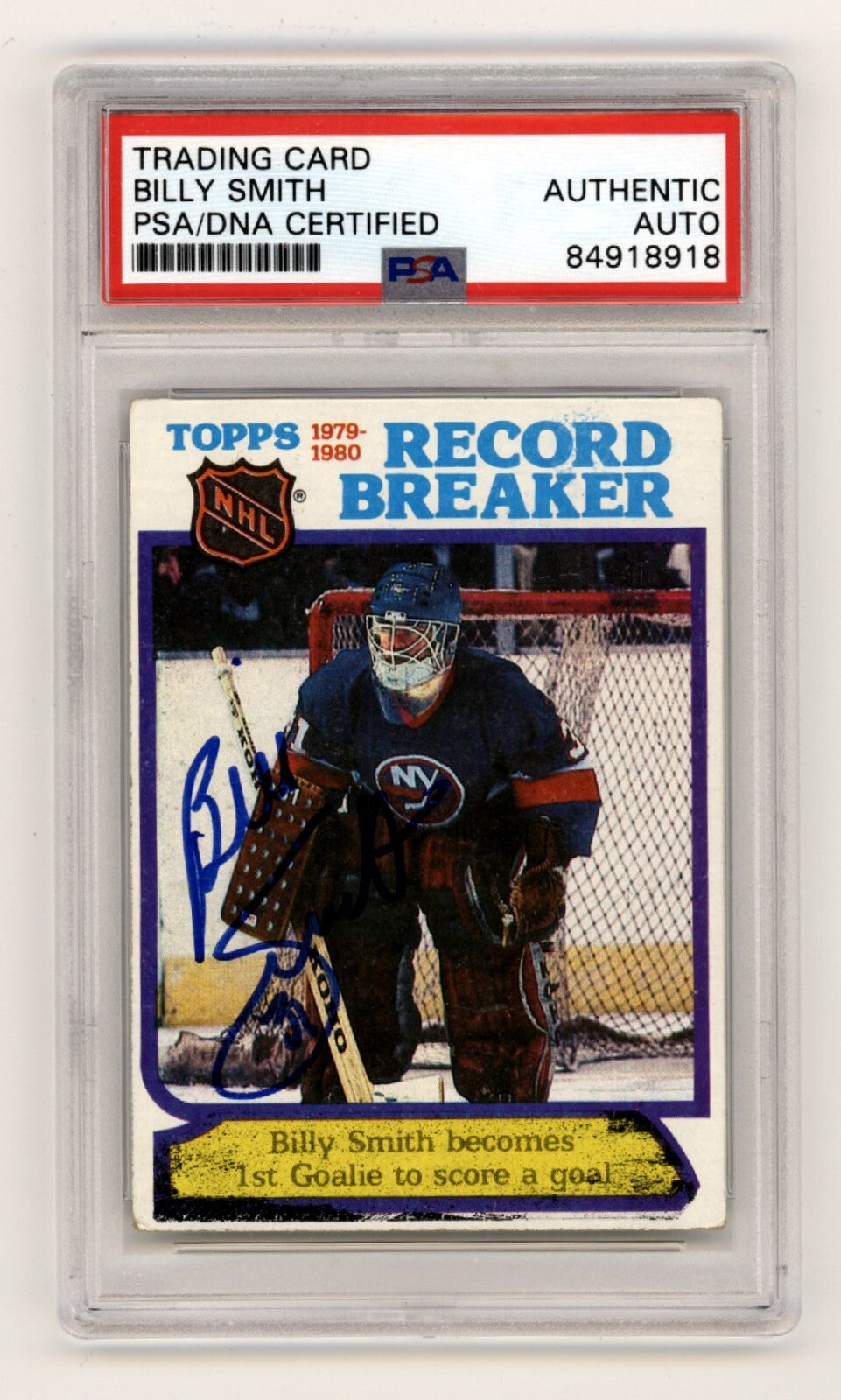 Billy Smith 1980-81 Topps #5 Record Breaker Signed PSA Authentic Blue Auto NYI-1