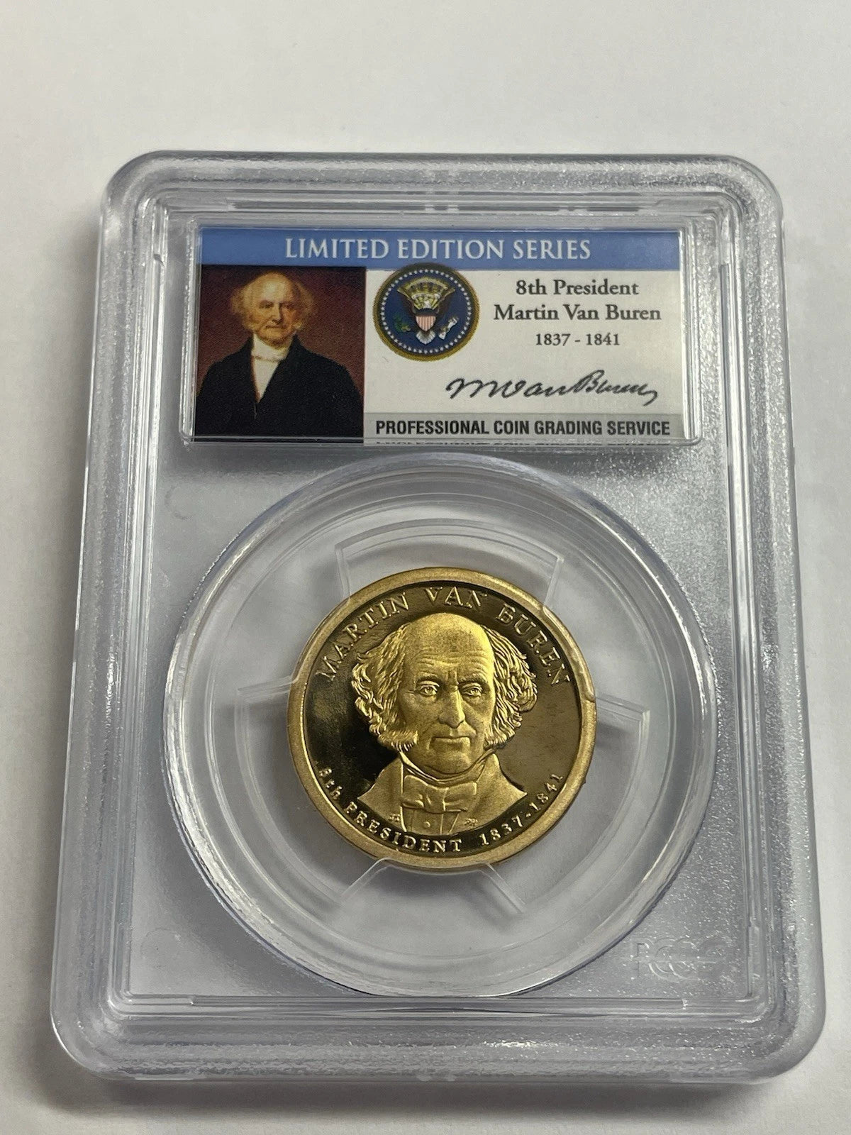 2008-S Martin Van Buren One Dollar PCGS- PR 69 D CAM.-4