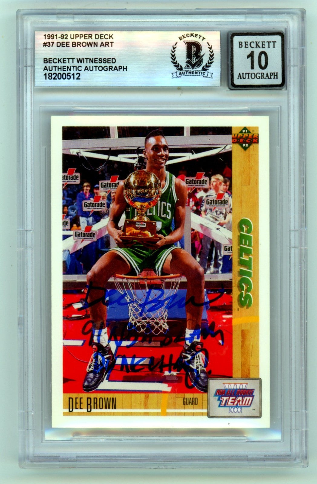 Dee Brown 1991-92 Upper Deck #37 Signed RC w/ 91 NBA Slam Dunk Champ BGS 10 Auto