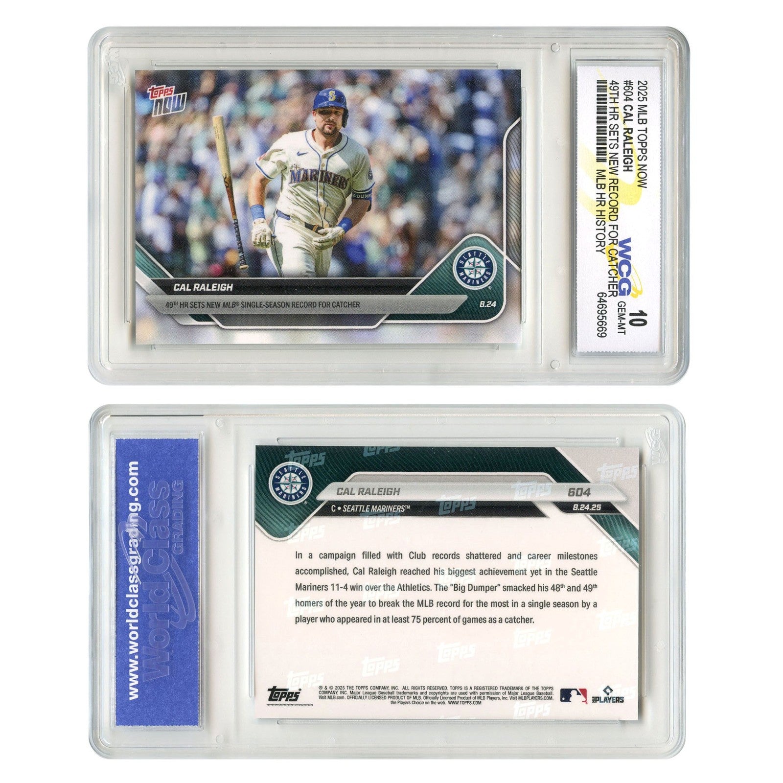 2025 MLB Topps CAL RALEIGH 49th HR Sets New Catcher Record Card #604 GEM MINT 10-2