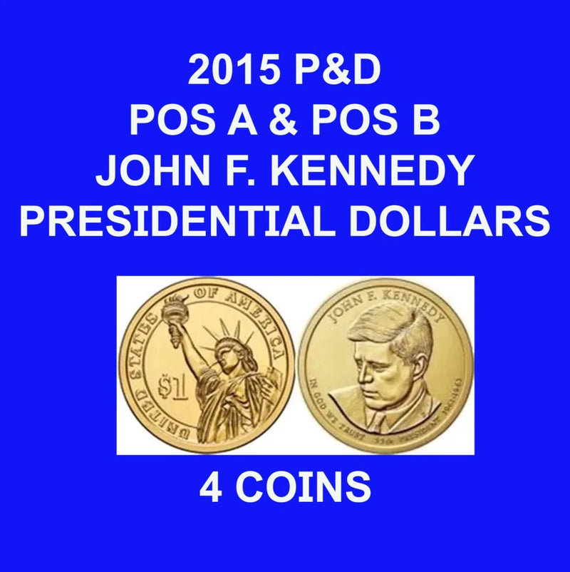 2015 P&D POS A & POS B JOHN F. KENNEDY PRESIDENTIAL DOLLARS MINT ROLLS 4 COINS-1