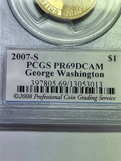2007-S George Washington One Dollar PCGS- PR 69 D CAM.-5