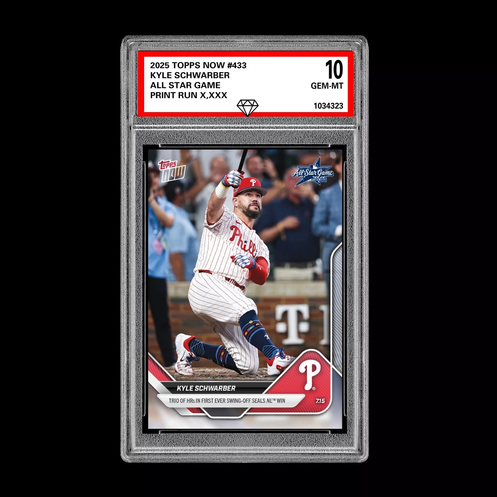 Graded 10 Kyle Schwarber - 2025 TOPPS NOW #433 All Star Game Swing Off HR