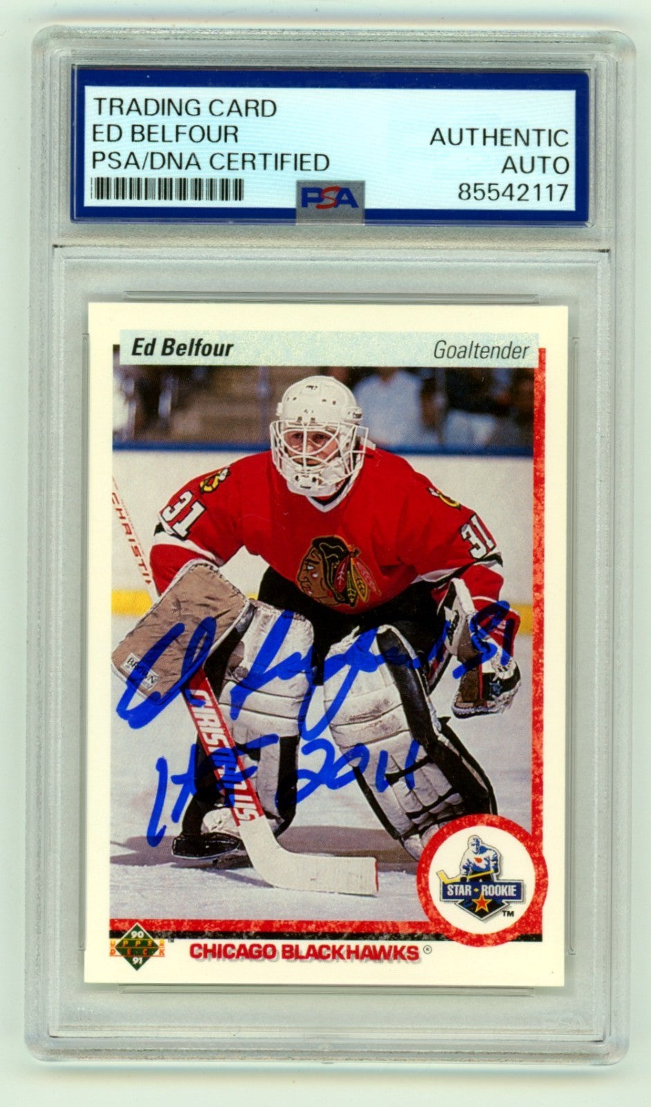 Ed Belfour 1990-91 Upper Deck #55 Signed Rookie RC w/ HOF 2011 Ins PSA Auto-1