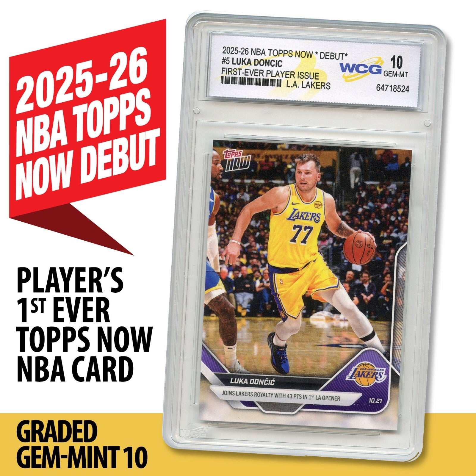 2025-26 NBA Topps Now Debut LUKA DONCIC 1st Player Issue Card #5 - GEM MINT 10