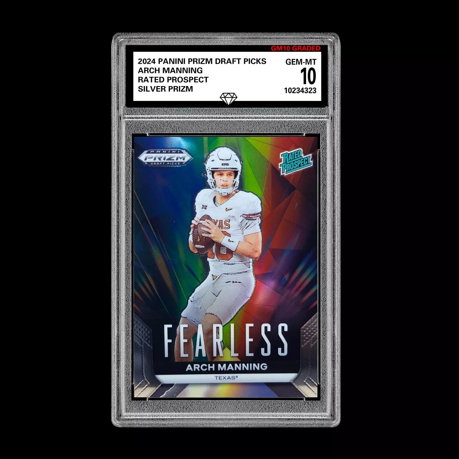 Graded 10 Arch Manning #F-AM Fearless Silver 2024 Panini Prizm Draft RC Rookie