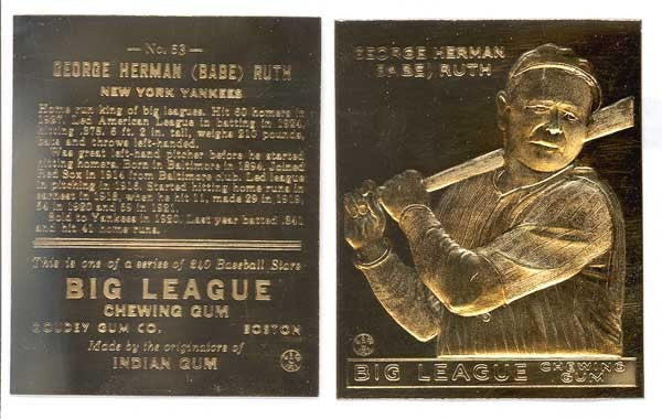 1933 BABE RUTH GOUDEY #53 Big League Chewing Gum 23K GOLD CARD - Mint * $14.95 *-1