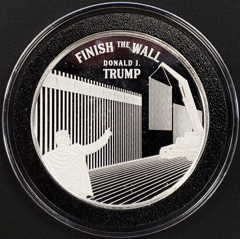 Finish The Wall, Donald J. Trump, 45th President, 1 Troy Oz .999 Fine Silver!-3