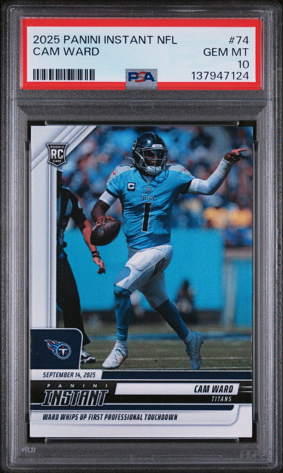 Graded 2025 Panini Instant NFL Cam Ward #74 Rookie RC Football Card PSA 10-1