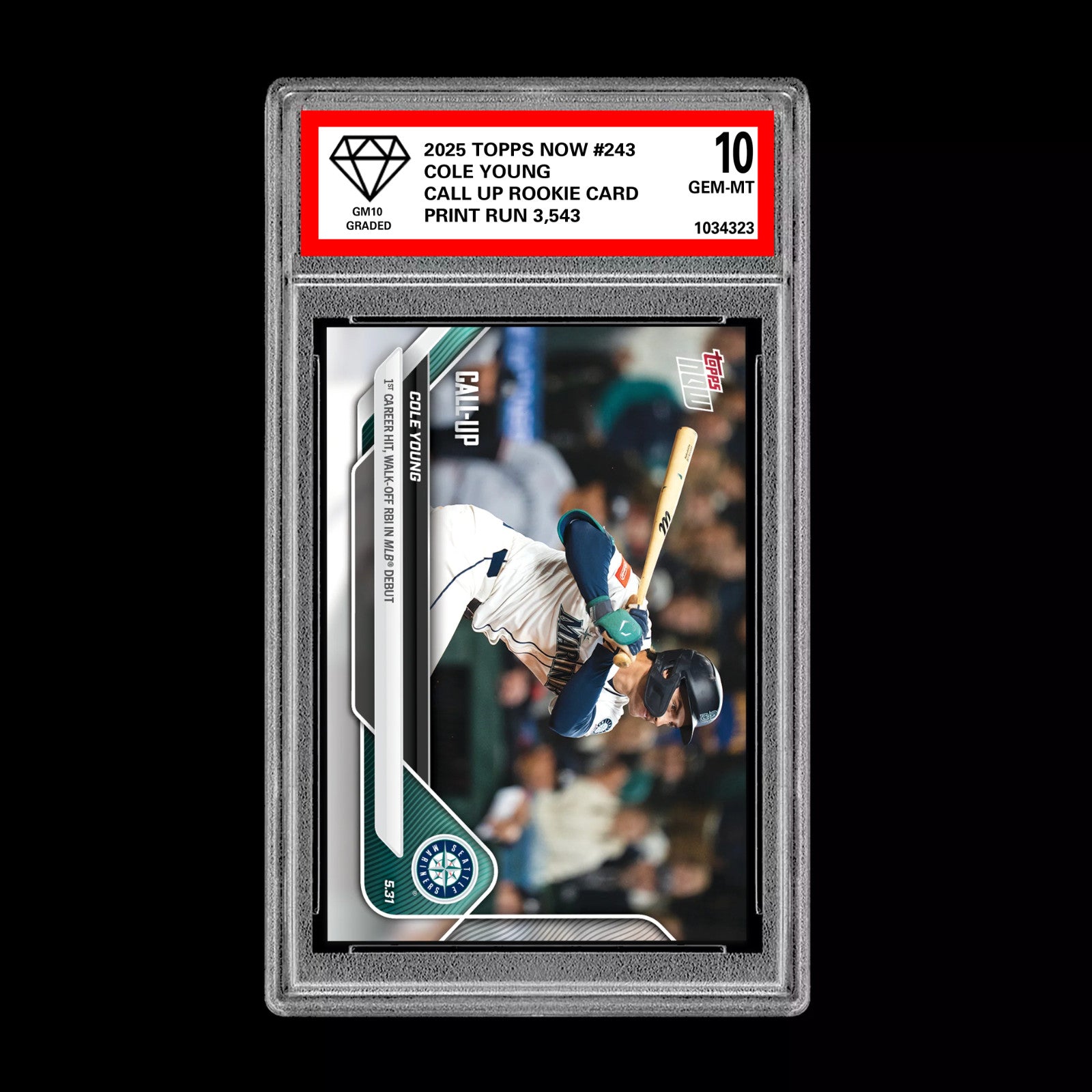 Graded 10 Cole Young 2025 Topps Now #243 RC Rookie CALL UP Seattle Mariners