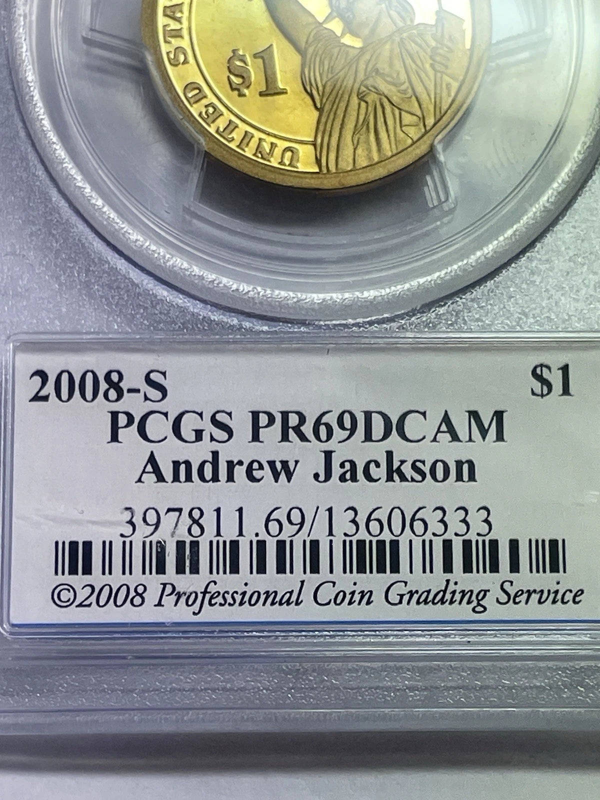 2008-S Andrew Jackson One Dollar PCGS- PR 69 D CAM.-8