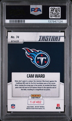 Graded 2025 Panini Instant NFL Cam Ward #74 Rookie RC Football Card PSA 10-2
