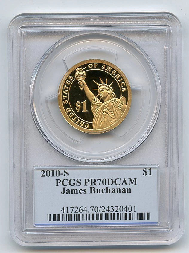 2010 S $1 James Buchanan Dollar PCGS PR70DCAM-2