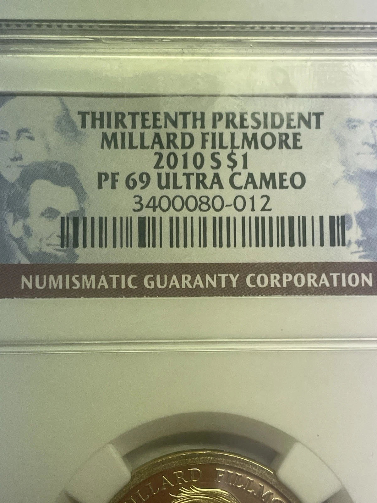 2010-S Millard Fillmore One Dollar NGC PF 69 Ultra Cameo-9