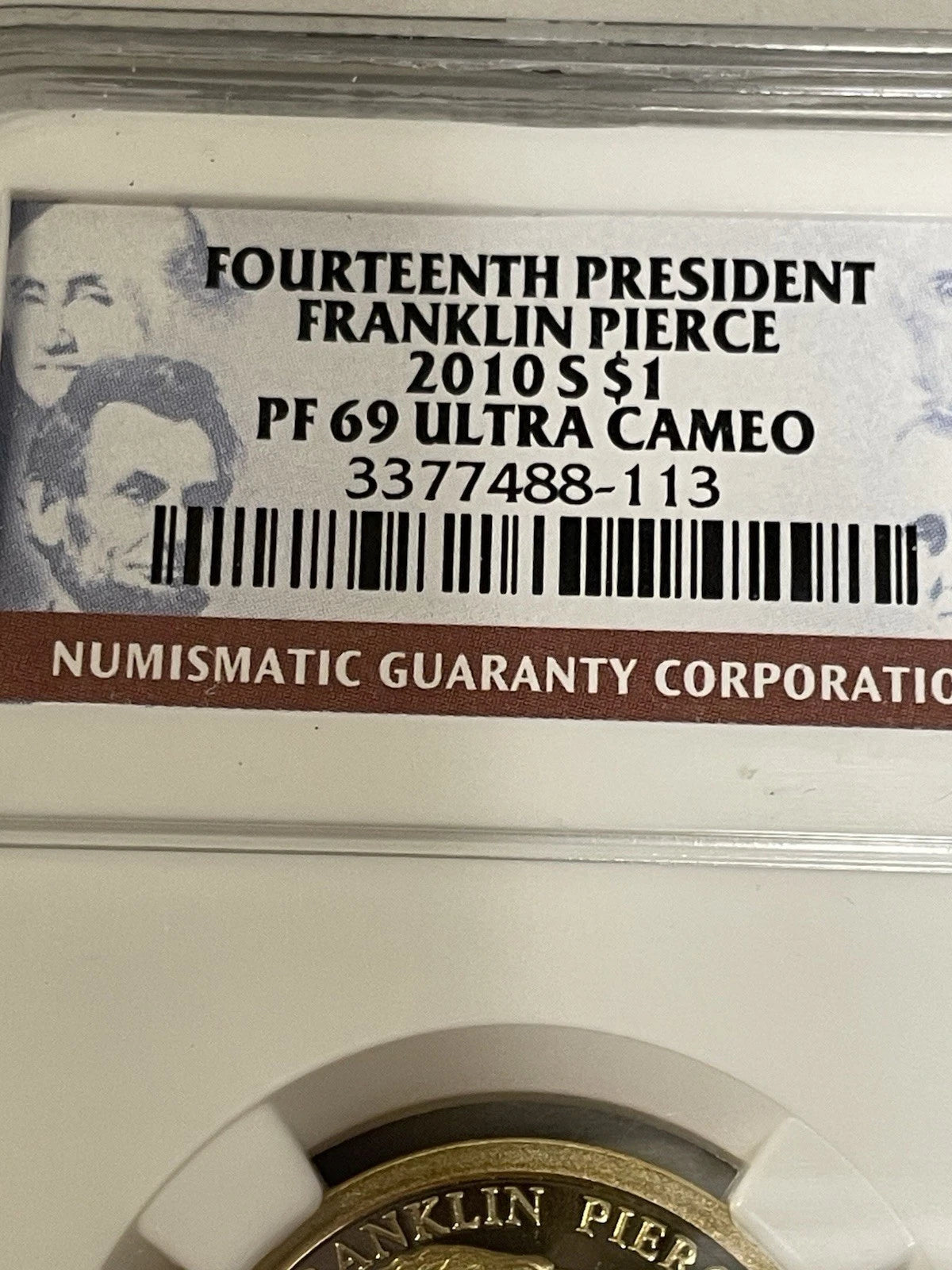 2010 Franklin Pierce One Dollar PF69 Ultra Cameo, NGC.-7