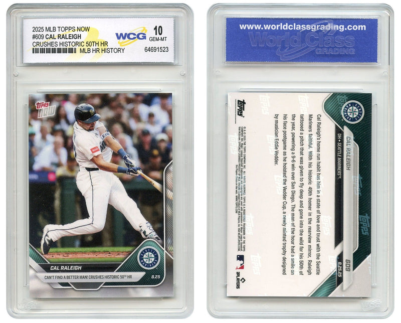 2025 MLB Topps CAL RALEIGH Crushes Historic 50th HR Card #609 - GEM MINT 10-1