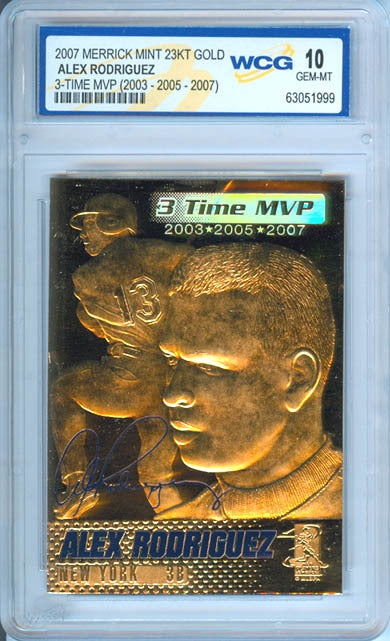 2007 ALEX RODRIGUEZ NY YANKEES 3-TIME MVP 23K GOLD SCULPTED CARD - GEM MINT 10-1