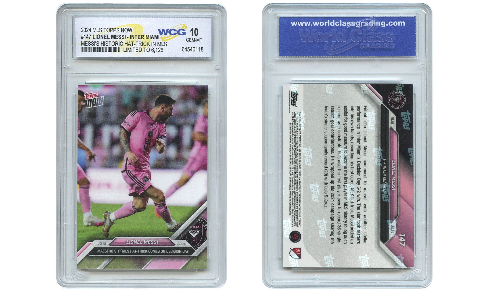 2024 MLS Topps Now LIONEL MESSI Historic Hat-Trick Card #147 Graded GEM-MINT 10