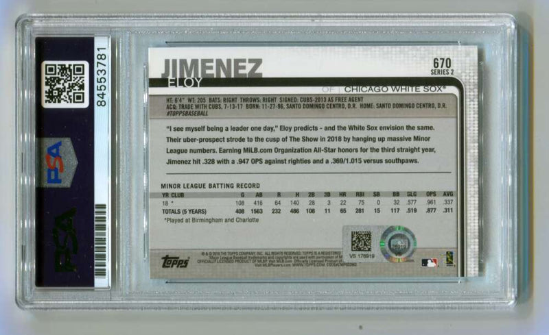 Eloy Jimenez 2019 Topps Baseball Series 2 #670 MLB HOLO RC Signed Auto PSA DNA-2