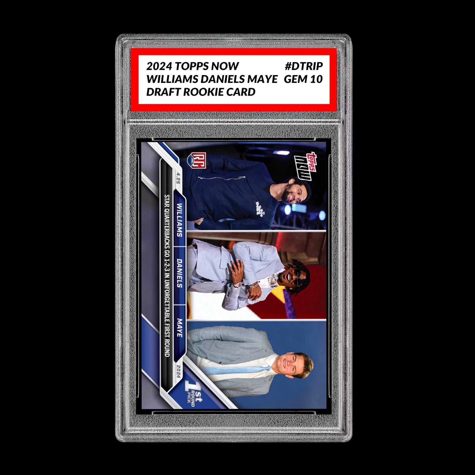 2024 TOPPS NOW #DTRIP CALEB WILLIAMS/DRAKE MAYE/JAYDEN DANIELS GRADED 10-1