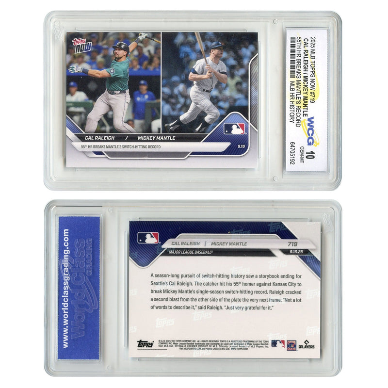 2025 Topps CAL RALEIGH MICKEY MANTLE 55th HR Breaks Mantle’s Record #719 GEM 10-3