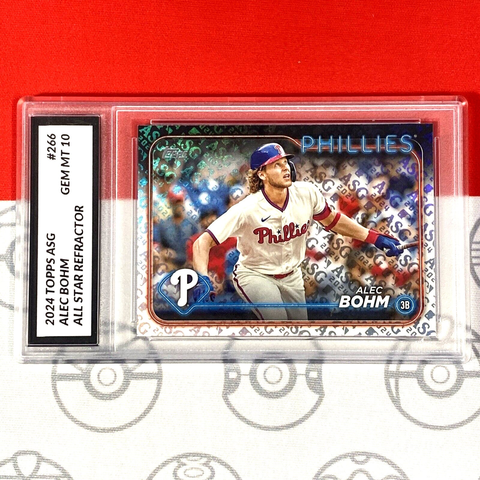Graded 10 Alec Bohm #266 2024 All Star Game ASG Refractor Variation SP SSP-1