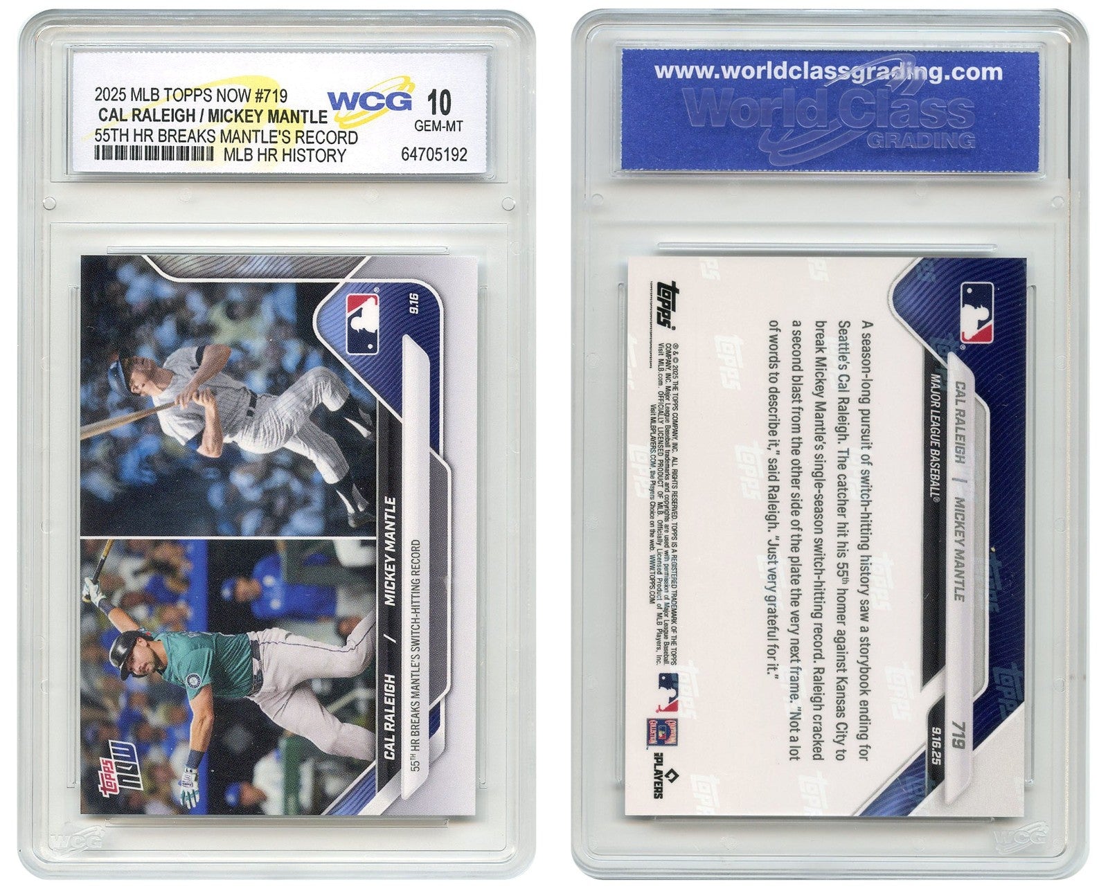 2025 Topps CAL RALEIGH MICKEY MANTLE 55th HR Breaks Mantle’s Record #719 GEM 10